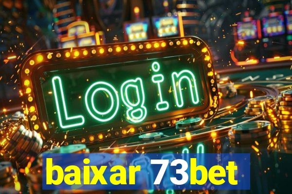 baixar 73bet